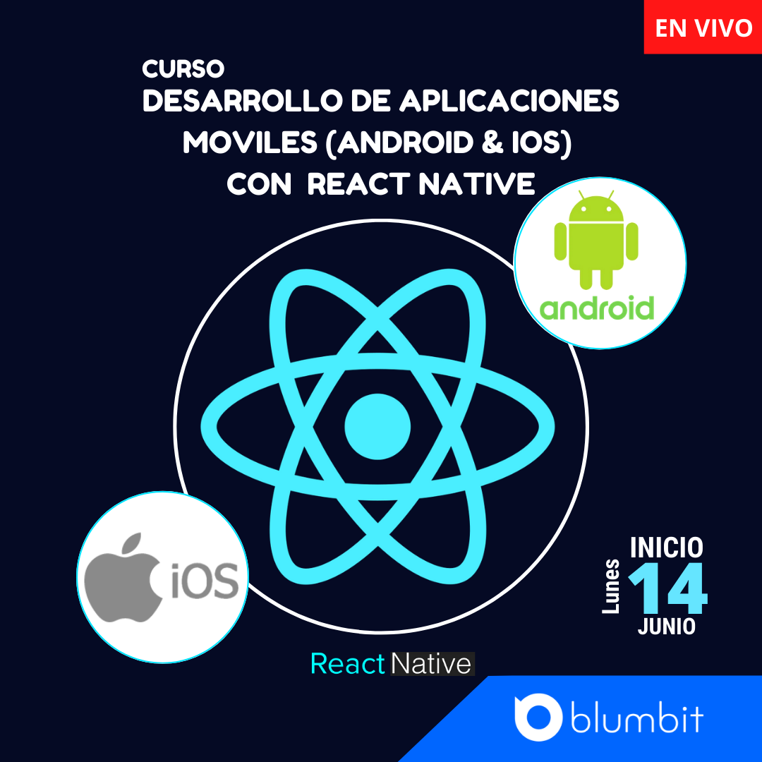 Desarrollo de Aplicaciones Móviles (Android &iOS) con React native