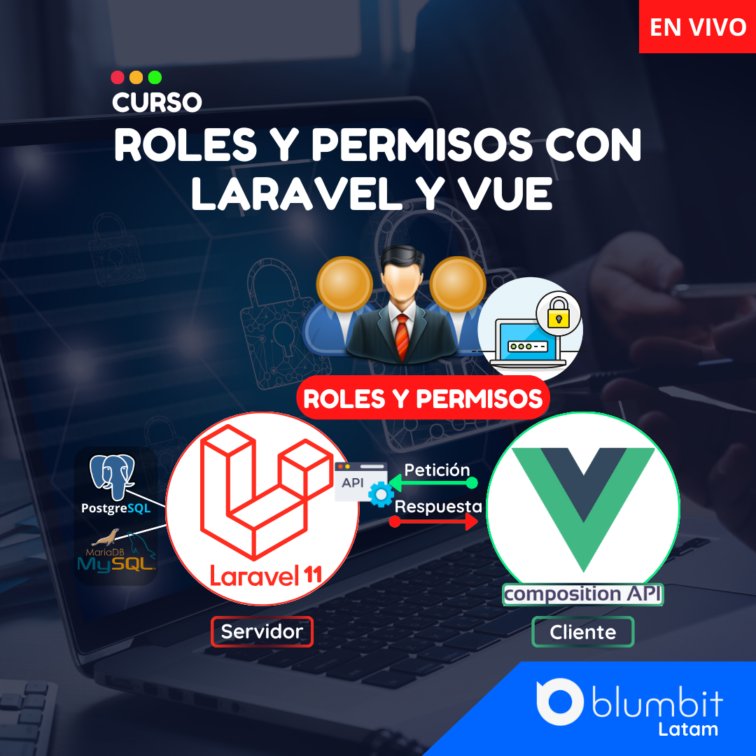 CURSO DE ROLES Y PERMISOS CON LARAVEL Y VUE V3