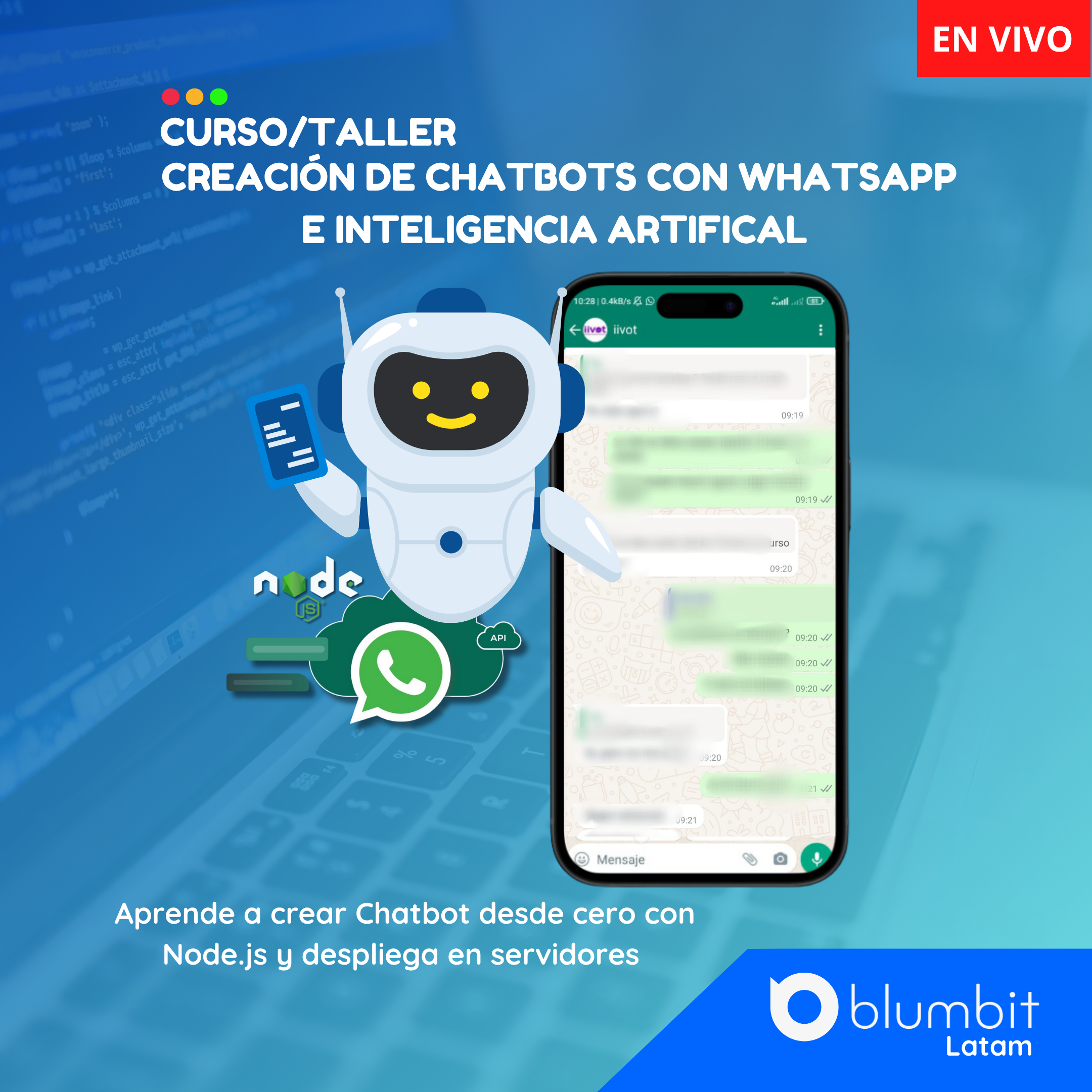 CURSO/TALLER CREACIÓN DE CHATBOTS CON WHATSAPP E INTELIGENCIA ARTIFICIAL