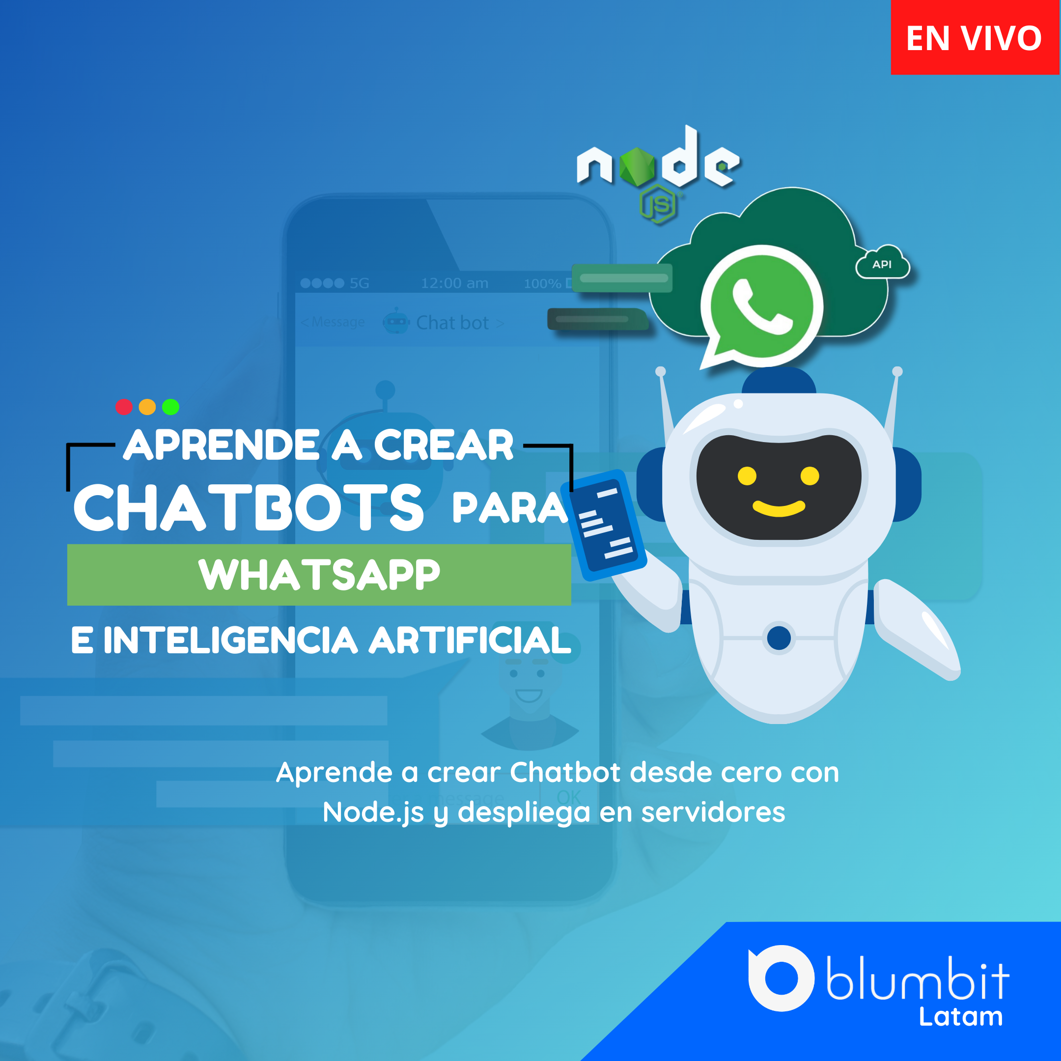 CURSO TALLER CREACIÓN DE CHATBOTS CON WHATSAPP E INTELIGENCIA ARTIFICAL V3