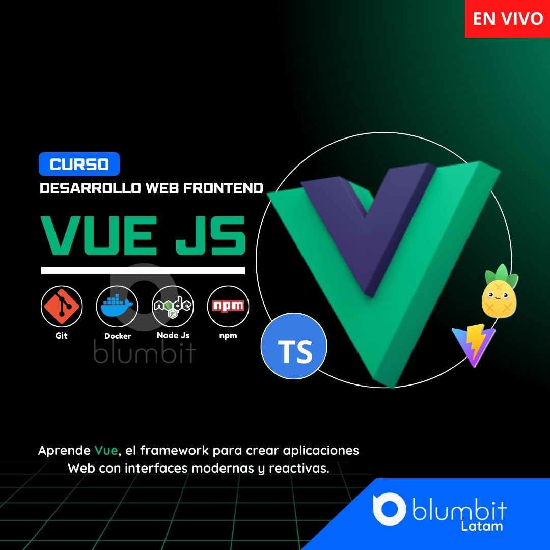 CURSO DESARROLLO WEB FRONTEND CON VUE.JS V4