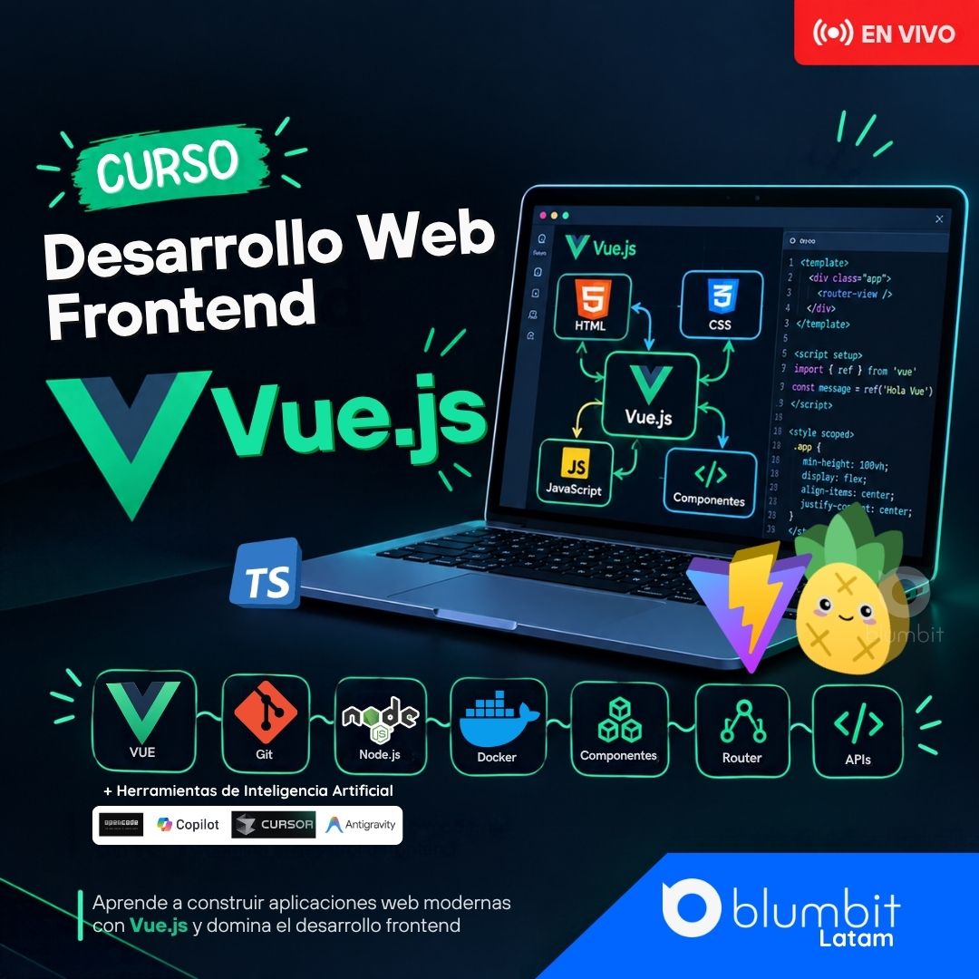 CURSO DESARROLLO WEB FRONTEND CON VUE.JS V6